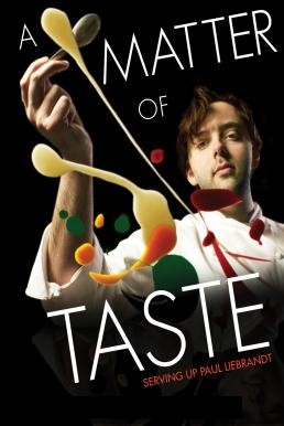 ดูหนังออนไลน์ฟรี A Matter of Taste: Serving Up Paul Liebrandt เชฟอัจฉริยะ คว้าดาว (2011) บรรยายไทย