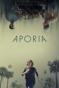 ดูหนังออนไลน์ฟรี Aporia (2023) อะโพเรีย