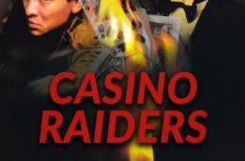 Casino Raiders เจาะเหลี่ยมกระโหลก (1989)