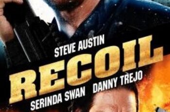 Recoil แค้นต่อแค้น ดับเดนคน (2011)