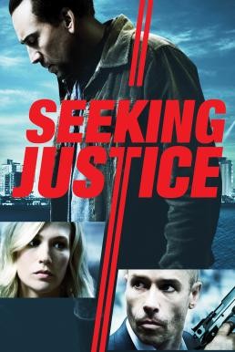 ดูหนังออนไลน์ฟรี Seeking Justice ทวงแค้น ล่าเก็บแต้ม (2011)