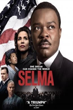 ดูหนังออนไลน์ฟรี Selma เซลม่า สมรภูมิแห่งโลกเสรี (2014) บรรยายไทย