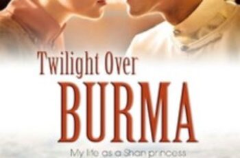 Twilight Over Burma สิ้นแสงฉาน (2015) บรรยายไทยแปล