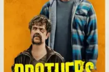 Brothers (2024) บราเธอร์ส ปล้นครั้งนี้เพื่อพี่ที่รัก