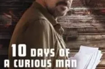 10 Days of a Curious Man (2024) 10 วันของคนอยากรู้อยากเห็น